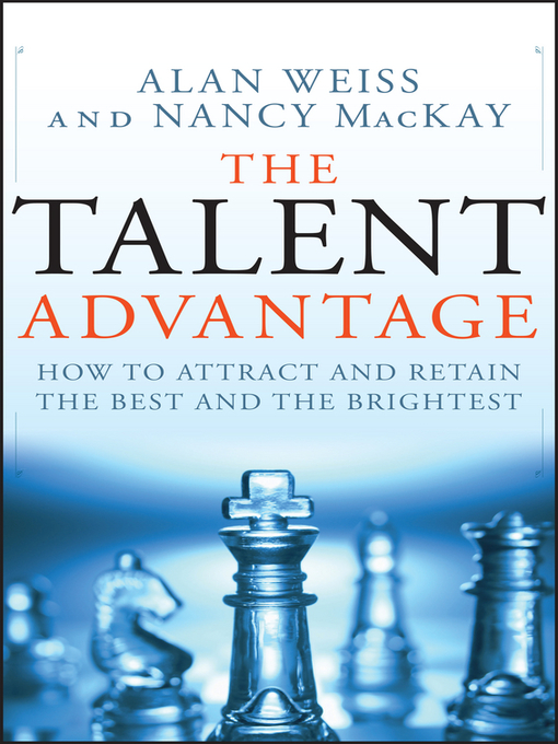 Title details for The Talent Advantage by Alan Weiss - Wait list